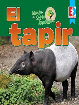 cover image of Animales de la Selva Amazónica: El tapir